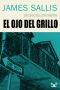 [Lew Griffin 04] • El ojo del grillo